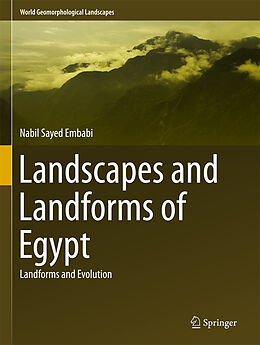 Livre Relié Landscapes and Landforms of Egypt de Nabil Sayed Embabi