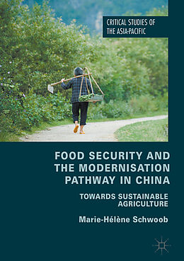 Fester Einband Food Security and the Modernisation Pathway in China von Marie-Hélène Schwoob