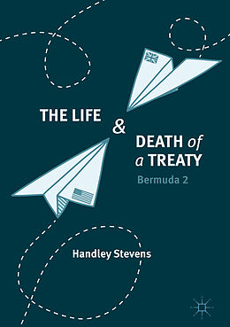 Livre Relié The Life and Death of a Treaty de Handley Stevens