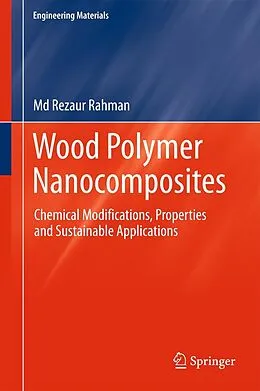 E-Book (pdf) Wood Polymer Nanocomposites von Md Rezaur Rahman