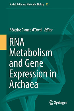 Livre Relié RNA Metabolism and Gene Expression in Archaea de 