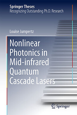 Fester Einband Nonlinear Photonics in Mid-infrared Quantum Cascade Lasers von Louise Jumpertz