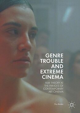 E-Book (pdf) Genre Trouble and Extreme Cinema von Troy Bordun