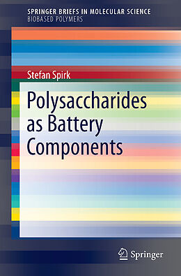 Couverture cartonnée Polysaccharides as Battery Components de Stefan Spirk