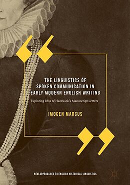 eBook (pdf) The Linguistics of Spoken Communication in Early Modern English Writing de Imogen Marcus