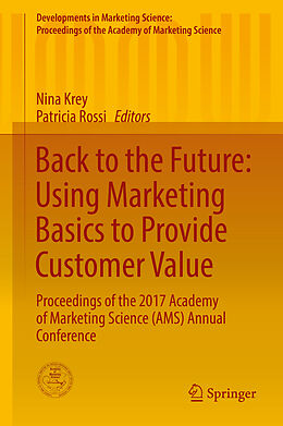 Fester Einband Back to the Future: Using Marketing Basics to Provide Customer Value von 