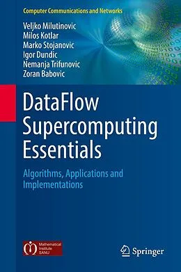 E-Book (pdf) DataFlow Supercomputing Essentials von Veljko Milutinovic, Milos Kotlar, Marko Stojanovic
