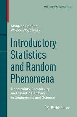 E-Book (pdf) Introductory Statistics and Random Phenomena von Manfred Denker, Wojbor Woyczynski