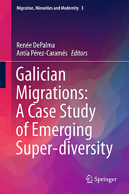 Livre Relié Galician Migrations: A Case Study of Emerging Super-diversity de 