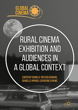 Livre Relié Rural Cinema Exhibition and Audiences in a Global Context de 