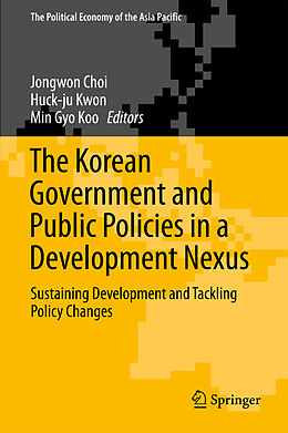 Couverture cartonnée The Korean Government and Public Policies in a Development Nexus de 