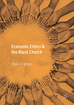 Livre Relié Economic Ethics & the Black Church de Wylin D. Wilson