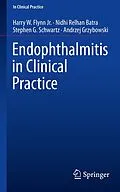 E-Book (pdf) Endophthalmitis in Clinical Practice von Harry W. Flynn Jr., Nidhi Relhan Batra, Stephen G. Schwartz