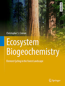 E-Book (pdf) Ecosystem Biogeochemistry von Christopher S. Cronan