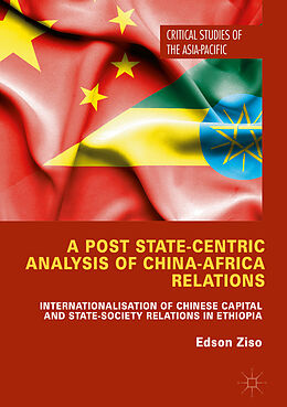 Fester Einband A Post State-Centric Analysis of China-Africa Relations von Edson Ziso