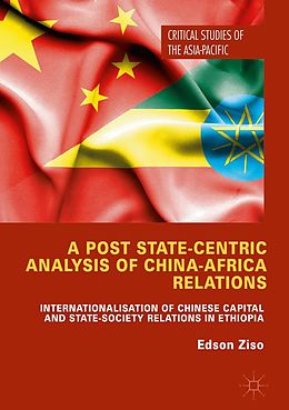 E-Book (pdf) A Post State-Centric Analysis of China-Africa Relations von Edson Ziso