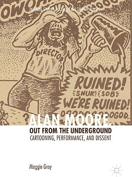 eBook (pdf) Alan Moore, Out from the Underground de Maggie Gray