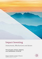 eBook (pdf) Impact Investing de Wolfgang Spiess-Knafl, Barbara Scheck