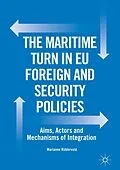 E-Book (pdf) The Maritime Turn in EU Foreign and Security Policies von Marianne Riddervold