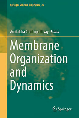 Livre Relié Membrane Organization and Dynamics de 