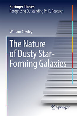Livre Relié The Nature of Dusty Star-Forming Galaxies de William Cowley