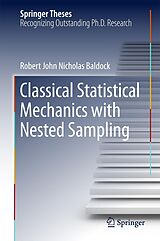 E-Book (pdf) Classical Statistical Mechanics with Nested Sampling von Robert John Nicholas Baldock