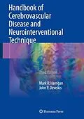 E-Book (pdf) Handbook of Cerebrovascular Disease and Neurointerventional Technique von Mark R. Harrigan, John P. Deveikis