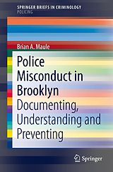 eBook (pdf) Police Misconduct in Brooklyn de Brian A. Maule