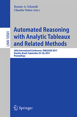 Kartonierter Einband Automated Reasoning with Analytic Tableaux and Related Methods von 