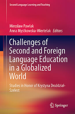 Fester Einband Challenges of Second and Foreign Language Education in a Globalized World von 