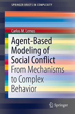 eBook (pdf) Agent-Based Modeling of Social Conflict de Carlos M. Lemos