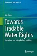 E-Book (pdf) Towards Tradable Water Rights von Min Jiang