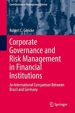 E-Book (pdf) Corporate Governance and Risk Management in Financial Institutions von Robert C. Gericke