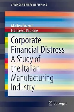 E-Book (pdf) Corporate Financial Distress von Matteo Pozzoli, Francesco Paolone