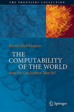 E-Book (pdf) The Computability of the World von Bernd-Olaf Küppers