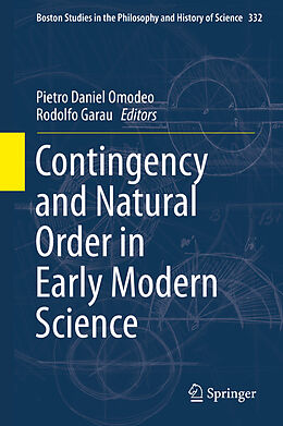 Livre Relié Contingency and Natural Order in Early Modern Science de 