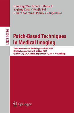 Couverture cartonnée Patch-Based Techniques in Medical Imaging de 
