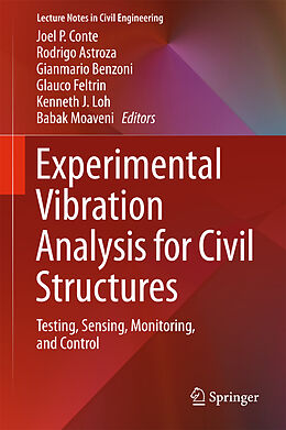 Fester Einband Experimental Vibration Analysis for Civil Structures von 
