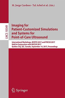 E-Book (pdf) Imaging for Patient-Customized Simulations and Systems for Point-of-Care Ultrasound von 