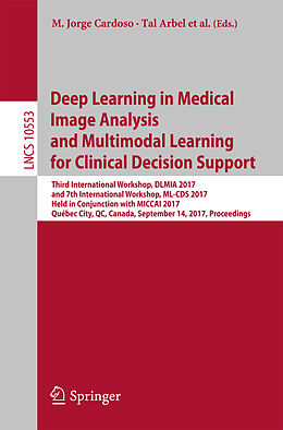 Kartonierter Einband Deep Learning in Medical Image Analysis and Multimodal Learning for Clinical Decision Support von 