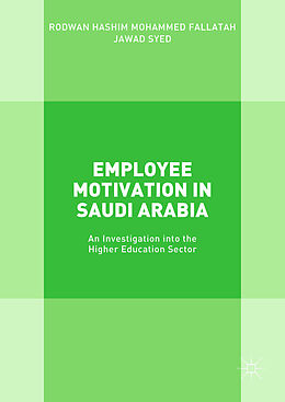 Fester Einband Employee Motivation in Saudi Arabia von Jawad Syed, Rodwan Hashim Mohammed Fallatah