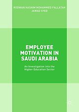 eBook (pdf) Employee Motivation in Saudi Arabia de Rodwan Hashim Mohammed Fallatah, Jawad Syed