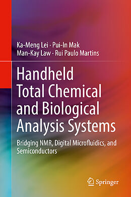 Livre Relié Handheld Total Chemical and Biological Analysis Systems de Ka-Meng Lei, Pui-In Mak, Man-Kay Law