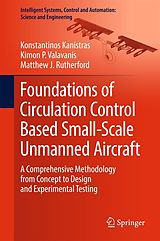 eBook (pdf) Foundations of Circulation Control Based Small-Scale Unmanned Aircraft de Konstantinos Kanistras, Kimon P. Valavanis, Matthew J. Rutherford
