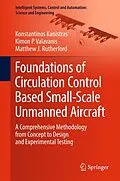 E-Book (pdf) Foundations of Circulation Control Based Small-Scale Unmanned Aircraft von Konstantinos Kanistras, Kimon P. Valavanis, Matthew J. Rutherford