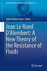 eBook (pdf) Jean Le Rond D'Alembert: A New Theory of the Resistance of Fluids de 