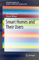 E-Book (pdf) Smart Homes and Their Users von Tom Hargreaves, Charlie Wilson