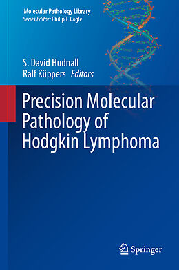 Livre Relié Precision Molecular Pathology of Hodgkin Lymphoma de 