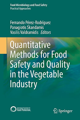 E-Book (pdf) Quantitative Methods for Food Safety and Quality in the Vegetable Industry von 