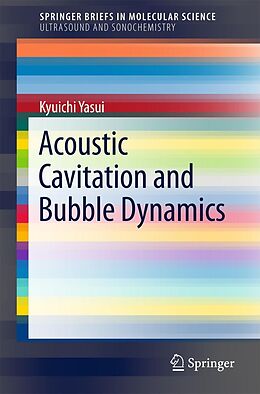 E-Book (pdf) Acoustic Cavitation and Bubble Dynamics von Kyuichi Yasui